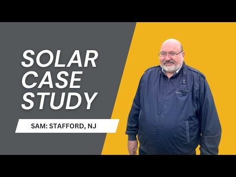 Solar Case Study: Sam in Stafford, NJ