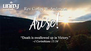 “Arise!” Rev Carlos W. Anderson