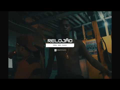 [FREE] TZ da Coronel x Chefin x ORuam Type Beat 2022 "Relojão" | Prod. Nael Black