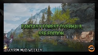 SKYRIM SE MOD Fantasy Forest Overhaul