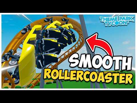 How To Build Smooth Rollercoasters in Theme Park Tycoon 2!