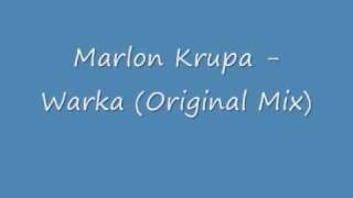 Marlon Krupa- Warka (Original Mix)