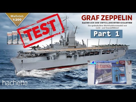 [TEST] Hachette Flugzeugträger Graf Zeppelin (Metall) Part 1 - Vorstellung und erste Bauteile!