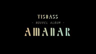TISDASS AMANAR TOUR 2019