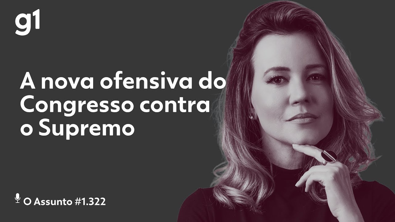 A nova ofensiva do Congresso contra o Supremo