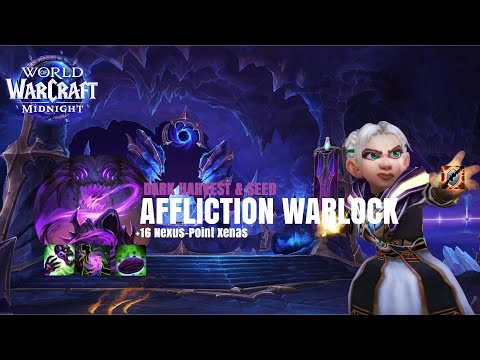 +16 Nexus-Point Xenas | Midnight Beta Affliction Warlock ~ M+