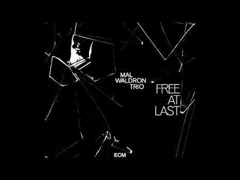 Mal Waldron - Free at Last - Rat Now online metal music video by MAL WALDRON
