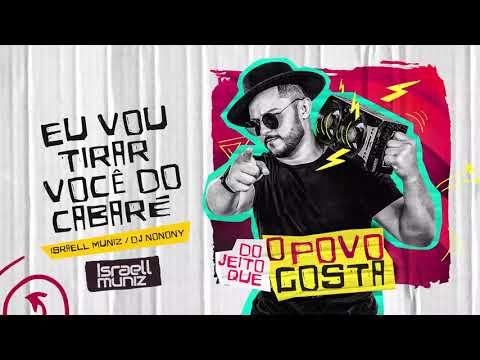 Israell Muniz -  Eu vou tirar você do cabaré