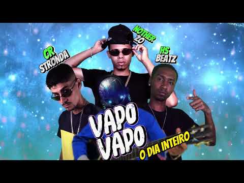 VAPO VAPO O DIA INTEIRO - CR STRONDA, NOTHER ZO, HS BEATZ Remix BregaFunk Feat. MANOEL GOMES, MR BOY