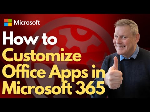 How to Customise Office Apps in Microsoft 365 How to Customise Office Apps in Microsoft 365