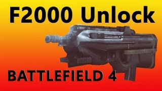 F2000  Unlock and Review - Battlefield 4