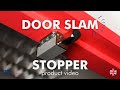 Door Slam Stopper. Anti door Slam. Arte Viva - Child Safety