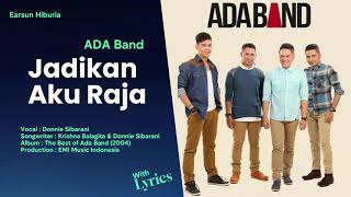Download lagu Ada Band  -  JADIKAN AKU RAJA  -  Album DISCOGRAPHY  (with Lyrics) mp3