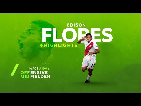 Edison Flores - Highlights