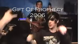 Gift Of Prophecy,  Oak Harbor 2006