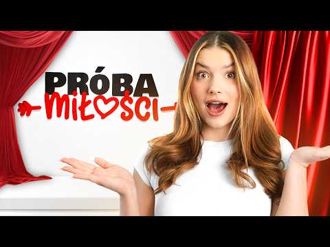 JAK WYGLĄDAŁA NASZA PRÓBA MIŁOŚCI?