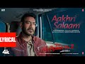 Aakhri Salaam Lyrics De De Pyaar De 2 Ajay Devgn Rakul Preet Singh Armaan M Sagar B