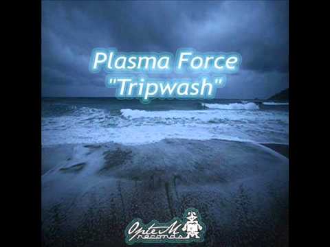 Plasma Force-Tripwash II(OPT016)(2016)