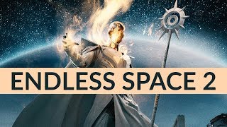 Endless Space 2 Gameplay Trailer - First Look: "The Vision"