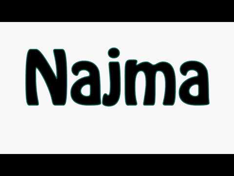 Learn How To Pronounce Najma