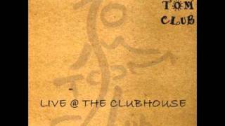 Tom Tom Club - Suboceana (Live at the Clubhouse)