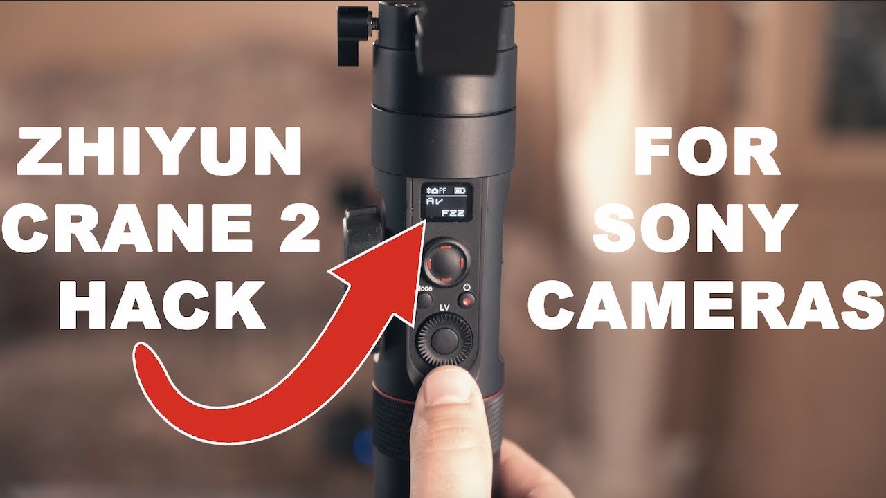 AMAZING Zhiyun Crane 2 Gimbal Hack For Sony Cameras!!! | Momentum Productions