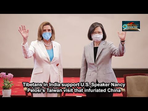 Tibetans in India support U.S. Speaker Nancy Pelosi’s Taiwan visit that infuriated China