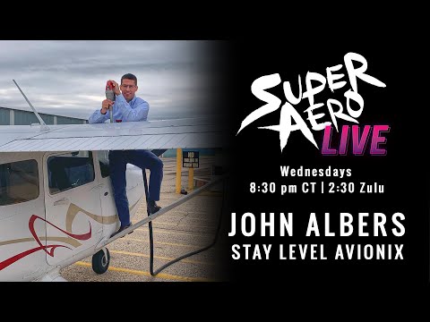 How to get started in Flight Simulators w/ @StayLevelAvionix  - SuperAero LIVE #38