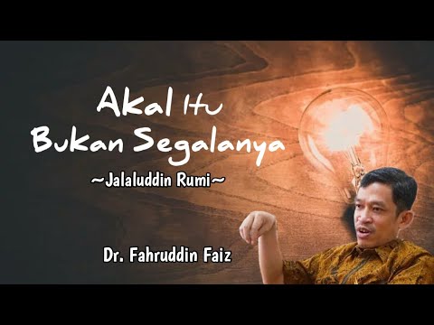 Ngaji Filsafat | Jangan Berhenti pada Akal Saja - Dr. Fahruddin Faiz