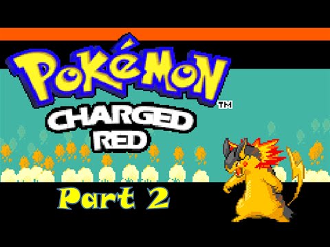 Pokémon Charged Red - Part 2