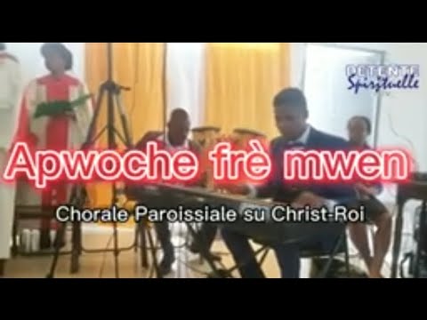 Apwoche frè mwen 