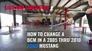2005 thru 2010 mustang bcm module is not working