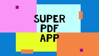 Super PDF Best PDF maker for android Free  professional pdf editor