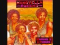 07. Mantshi (A Lot Of) The Mahotella Queens "Marriage is a Problem"