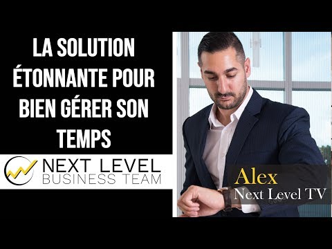 Les secrets des entrepreneurs pour gérer son temps