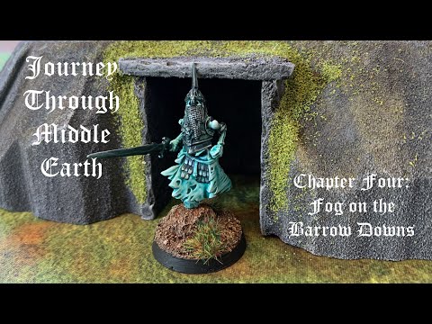 Journey Through Middle Earth, Chapter 4 - Fog on the Barrow Downs (MESBG)