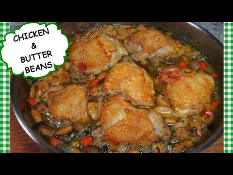 ONE PAN CHICKEN THIGHS & BUTTER BEANS RECIPE | OVEN BAKED CHICKEN THIGHS