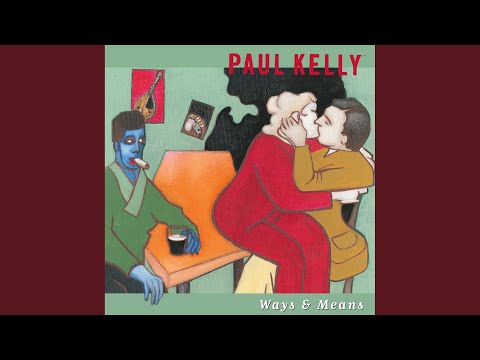 These Are the Days - Paul Kelly