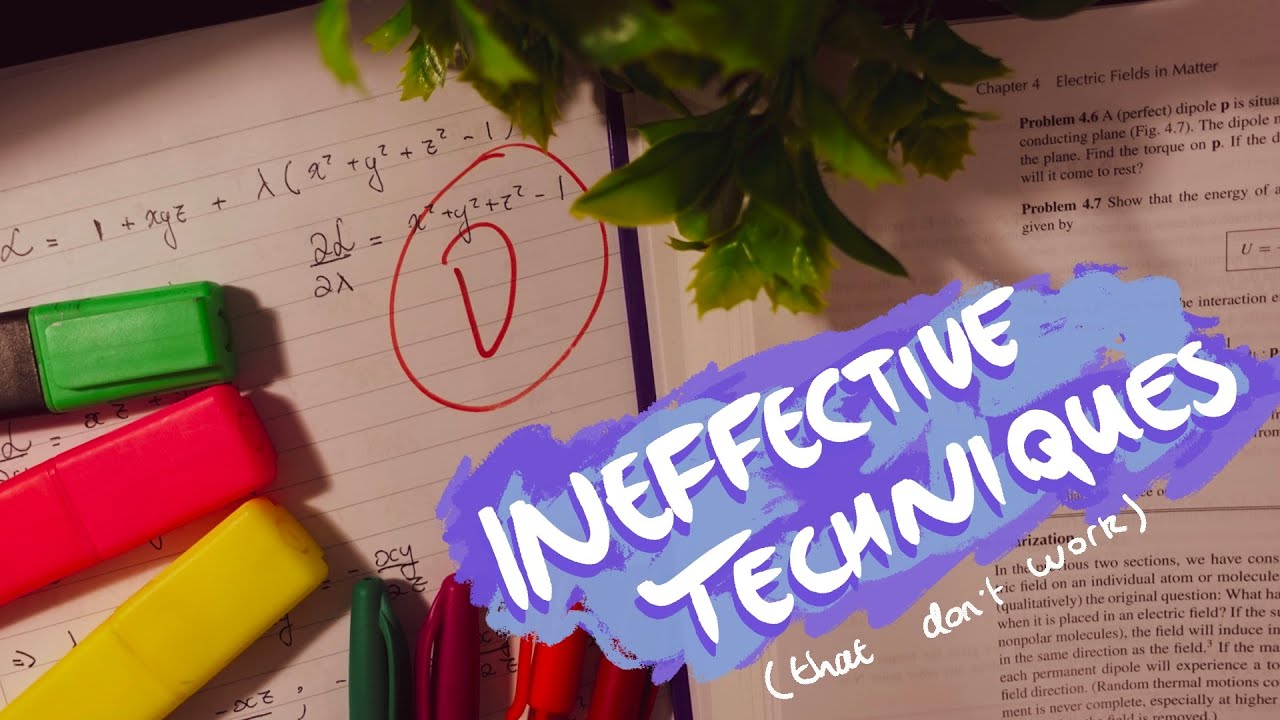 Revision Techniques That Don't Work | Studying Effectively for GCSE's & A-level's