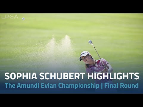 Sophia Schubert Final Round Highlights | 2022 The Amundi Evian Championship