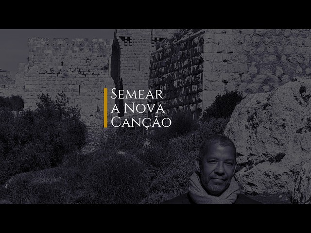 Semear a Nova Can&ccedil;&atilde;o por Miguel Nicolaevsky - Uma can&ccedil;&atilde;o de esperan&ccedil;a &eacute; f&eacute;