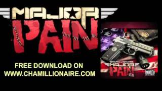CHAMILLIONAIRE - SLOW CITY DON [MAJOR PAIN 1.5]
