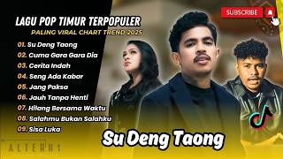 Download lagu SU DENG TAONG | CUMA GARA GARA DIA | CERITA INDAH | SENG ADA KABAR | LAGU TIMUR TERPOPULER 2026 mp3