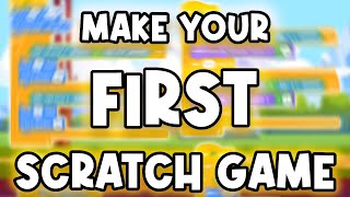 How to Make your FIRST Scratch Game | Beginner Tutorial