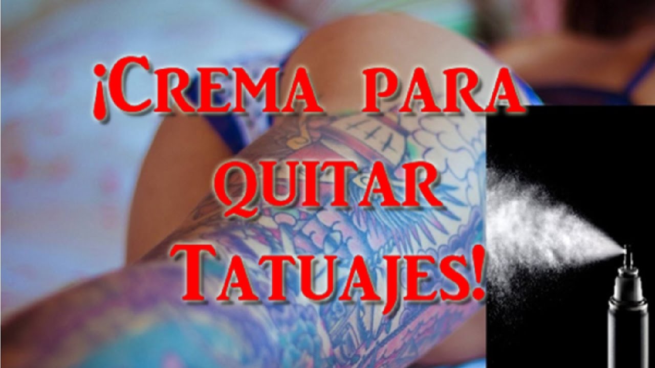 QUITAR TATUAJES con Crema