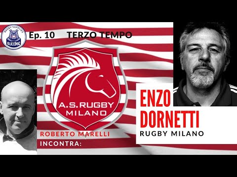 Ep.10 ASR Rugby Milano Enzo Dornetti