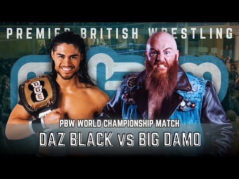 Big Damo vs Daz Black - PBW World Championship Match : PBW MAXIMUM IMPACT 24/10/25
