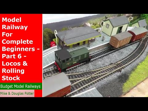 How To Build A Model Railway Railroad Layout For Complete Beginners - Part 6 - Locos & Rolling Stock