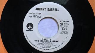 Dakota The Dancing Bear , Johnny Darrell , 1973 Vinyl 45RPM