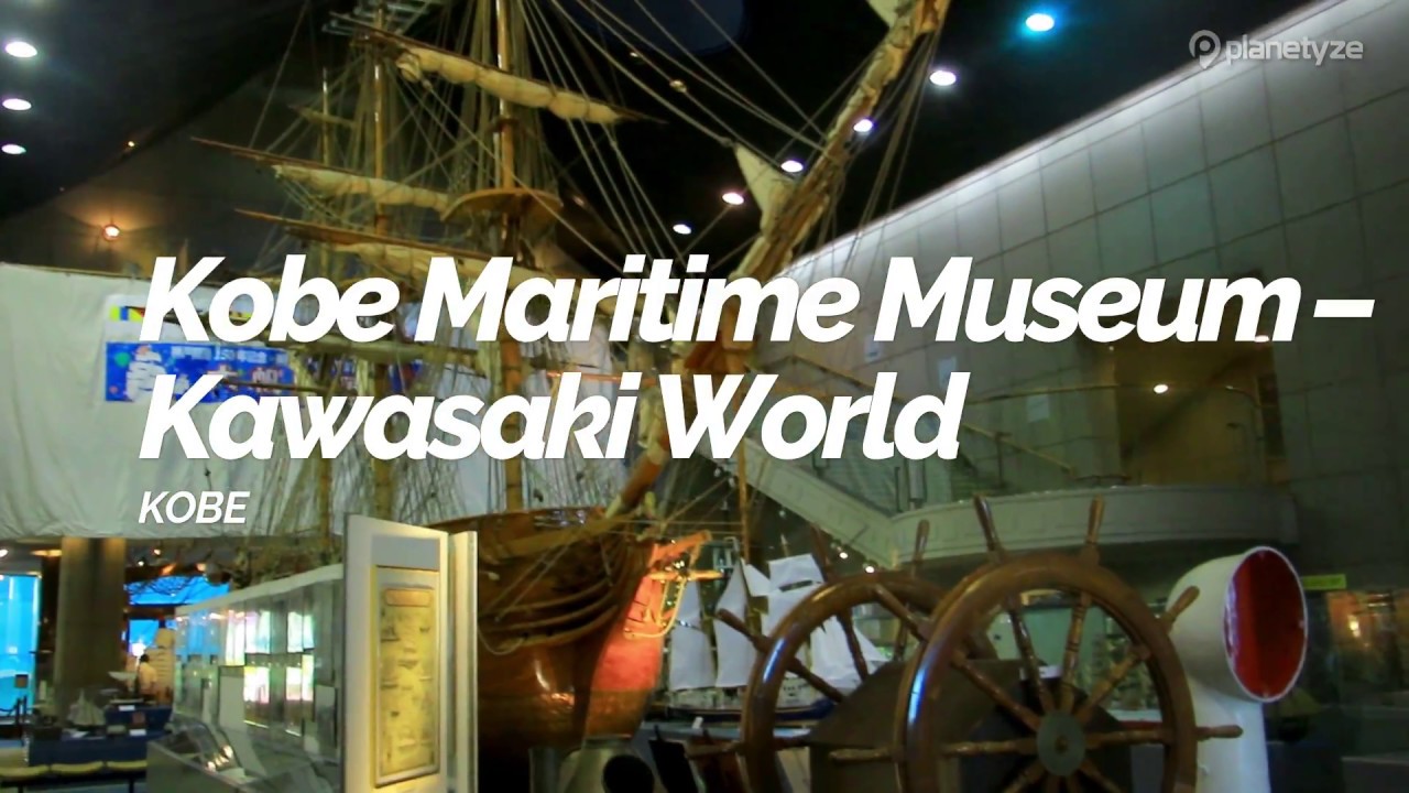 Discover the highlights of Kobe Maritime Museum.